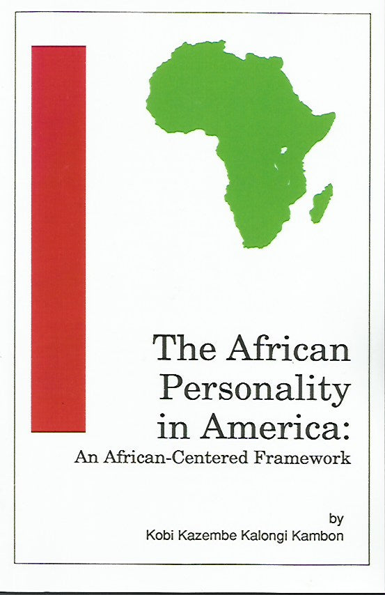 African Personality in America - Kobi Kambon