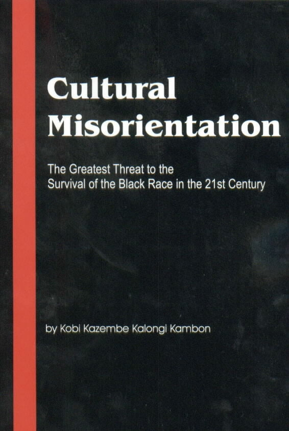 Cultural Misoreintation (Kobi Kambon)