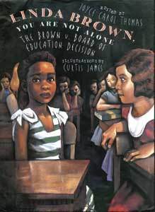 Linda Brown, You Are Not Alone: The Brown vs. Board of Education Decision